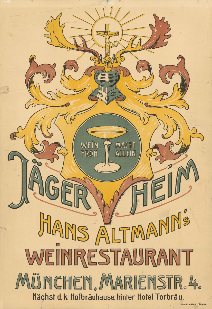 Jägerheim. Hans Altmann's Weinrestaurant. München, Marienstraße 4