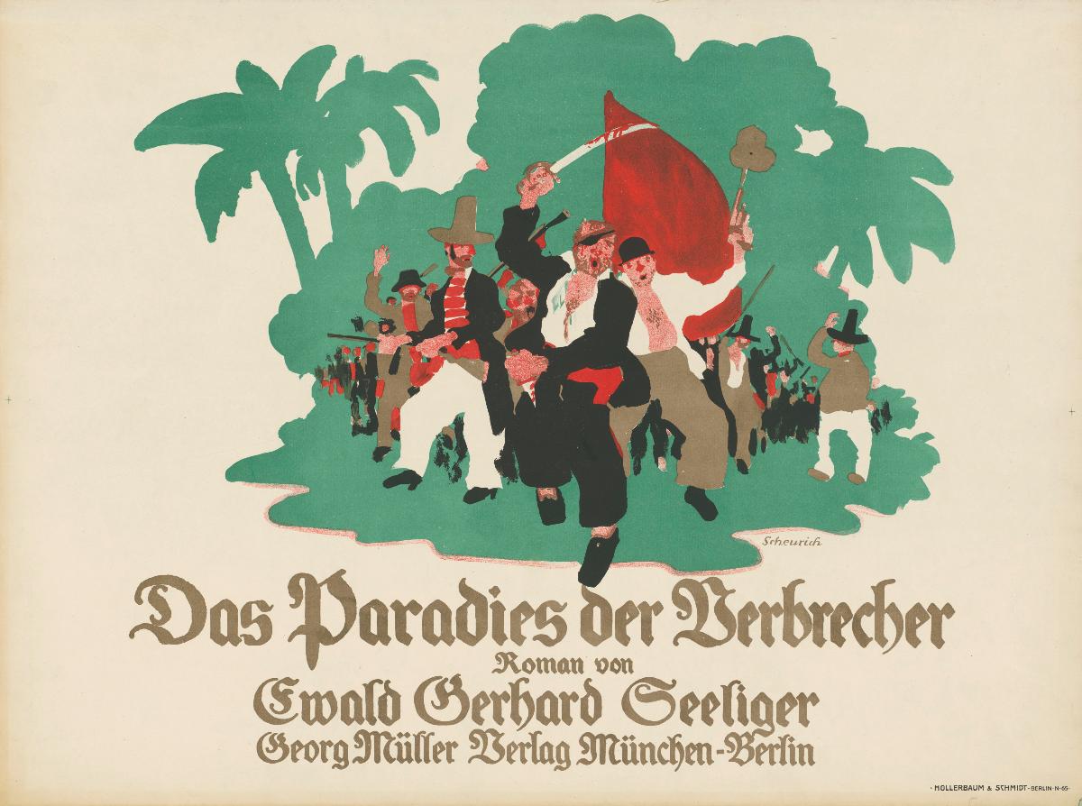 Das Paradies der Verbrecher, Roman von Ewald Gerhard Seeliger