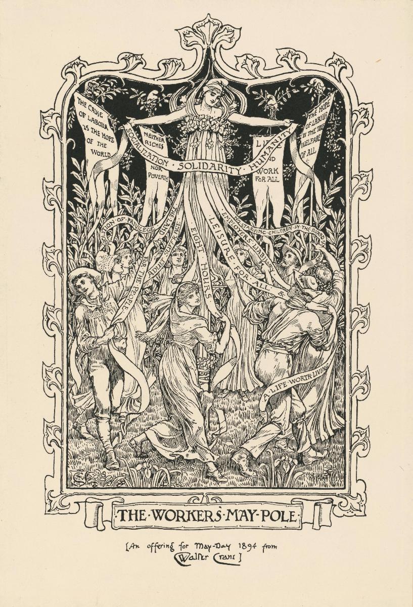 The Workers May-Pole. An Offering for May-Day 1894 from Walter Crane