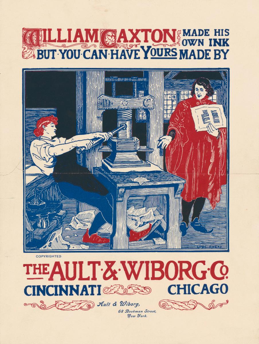 William Caxton Made His Own Ink by The Ault & Wiborg Co.