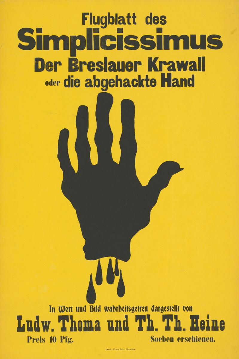 Flugblatt des Simplicissimus. Der Breslauer Krawall oder die abgehackte Hand