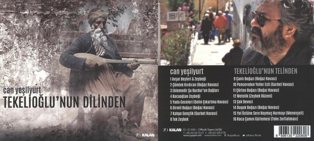 Can Yeşilyurt. Tekelioğlu'nun dilinden