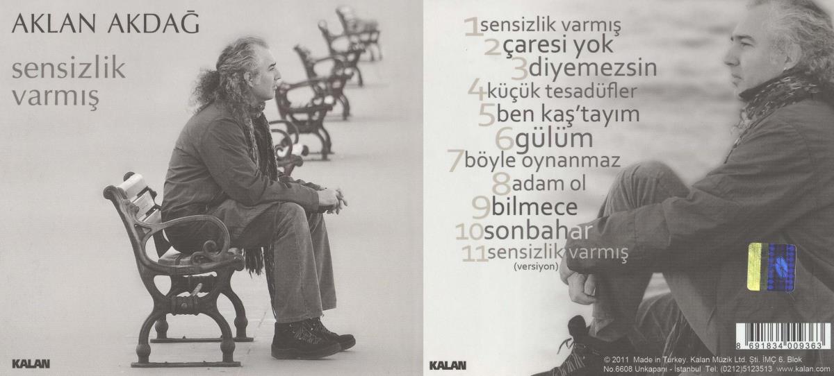 Aklan Akdağ. Sensizlik varmış