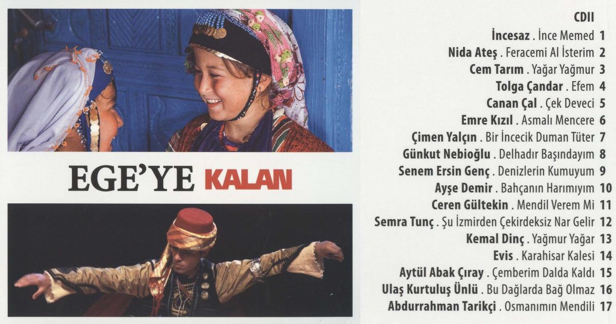 Ege'ye Kalan. CD II