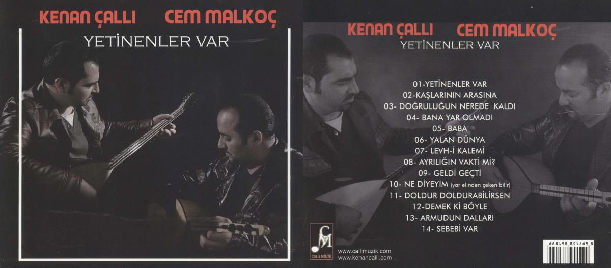 Kenan Çallı Cem Malkoç. Yetinenler Var