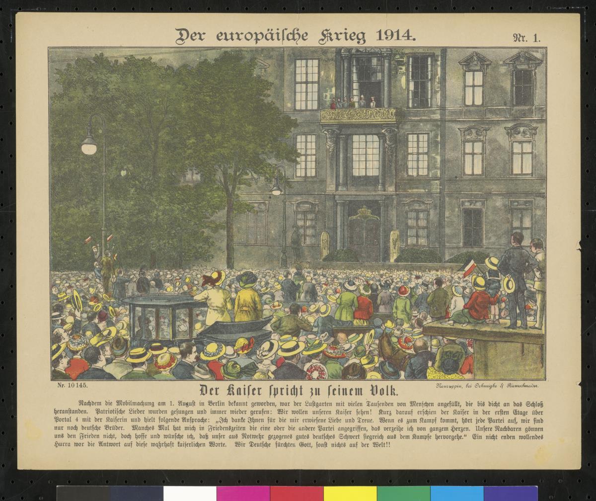 Der europäische Krieg 1914, Nr. 1 – Der Kaiser spricht zu seinem Volk.