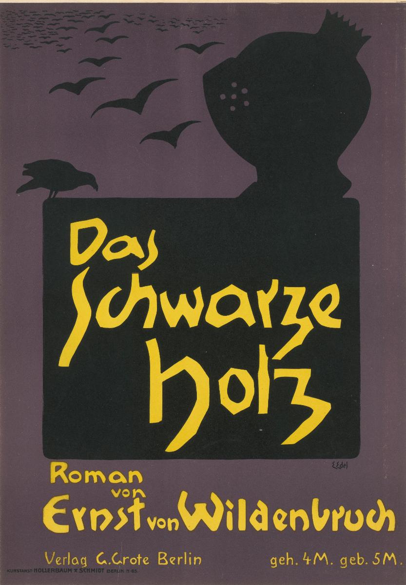 Das schwarze Holz. Roman von Ernst von Wildenbruch