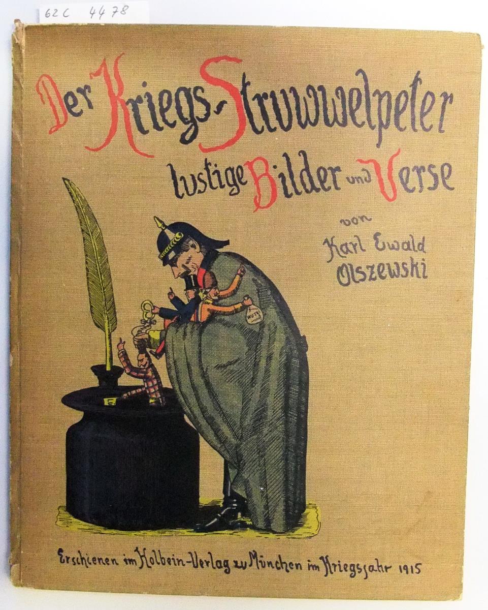 Der Kriegs-Struwwelpeter. Lustige Bilder und Verse von Karl Ewald Olszewski