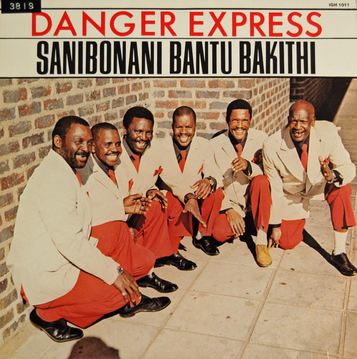 Danger Express "Sanibonani Bantu Bakithi"