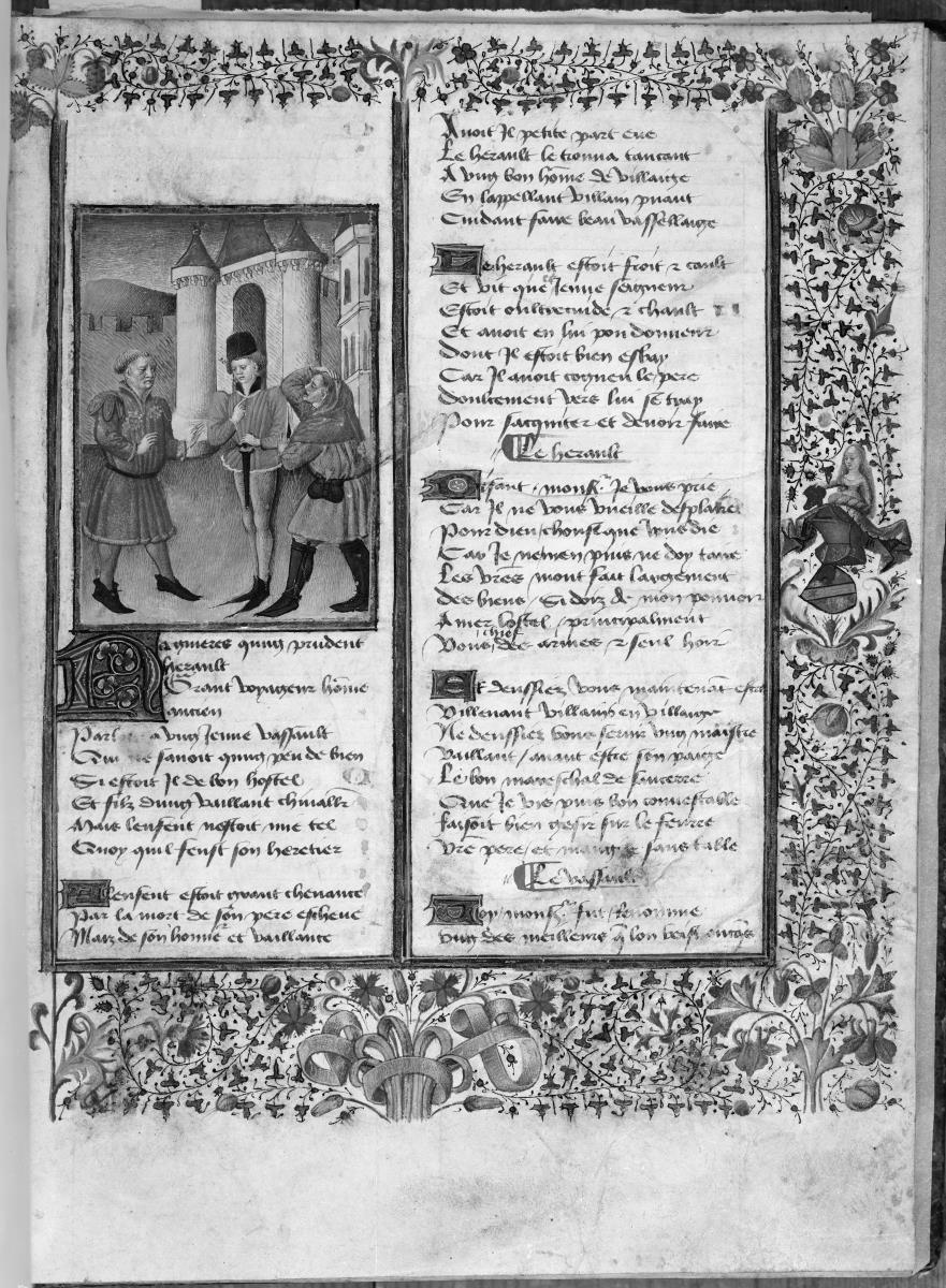 Alain Chartier, Oeuvres poetiques. Dreiseitige Textumrahmung aus Dornblattranken, buntem Blattwerk und Blüten sowie Helmzier und Wappen und Spruchband. Bildminiatur: Vor einem Tor ein junger Edelmann "Le vassault", auf den von rechts ein alter Ritter "Le herault" und von links ein Landmann "Le villain" einreden.