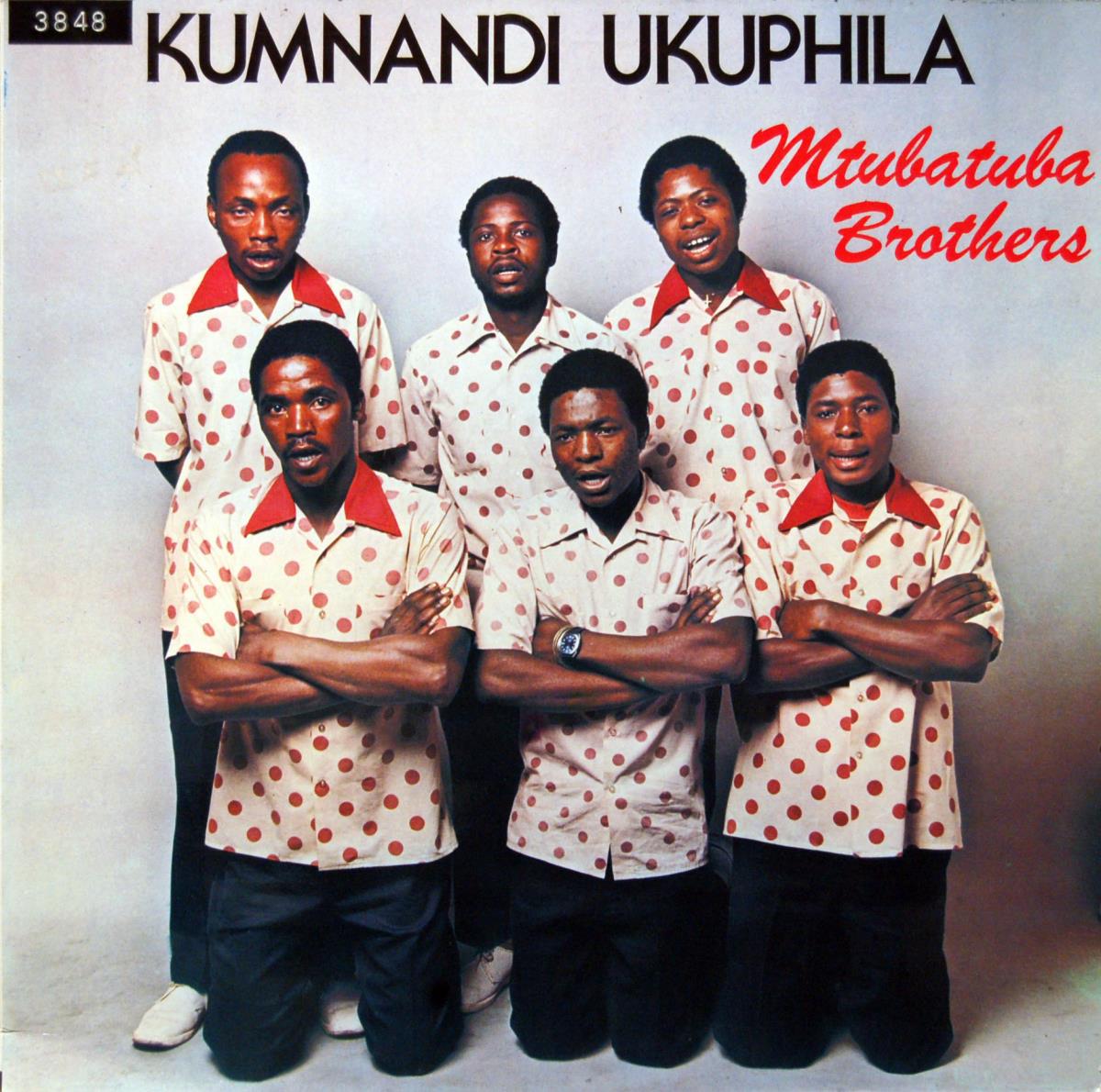 Mtubatuba Brothers "Kumnandi Ukuphila"