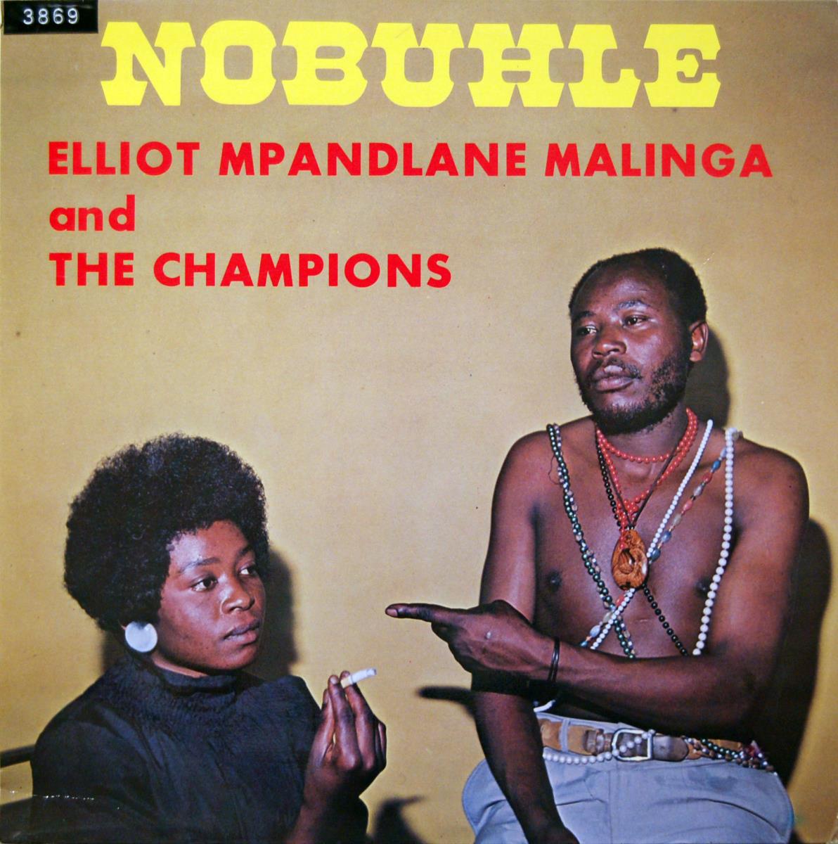 Elliot Mpandlane Malinga and the Champions "Nobuhle"