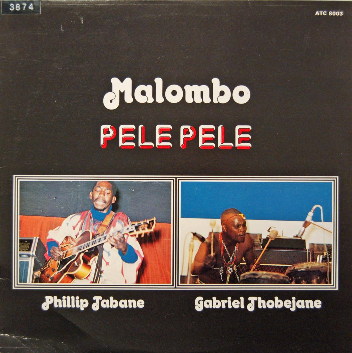 Malombo "Pele Pele"