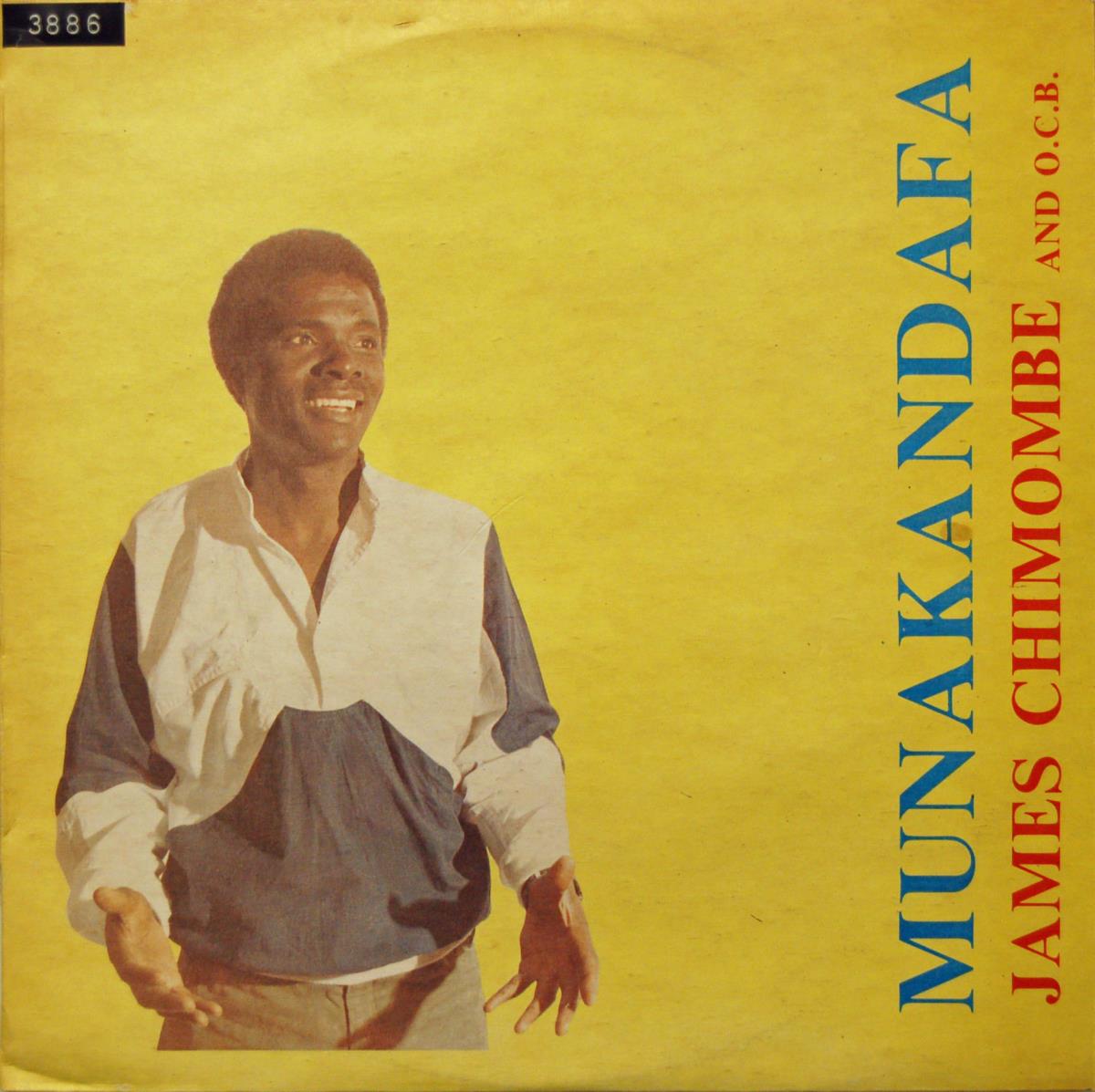 James Chimombe & O.C.B. "Munakandafa"