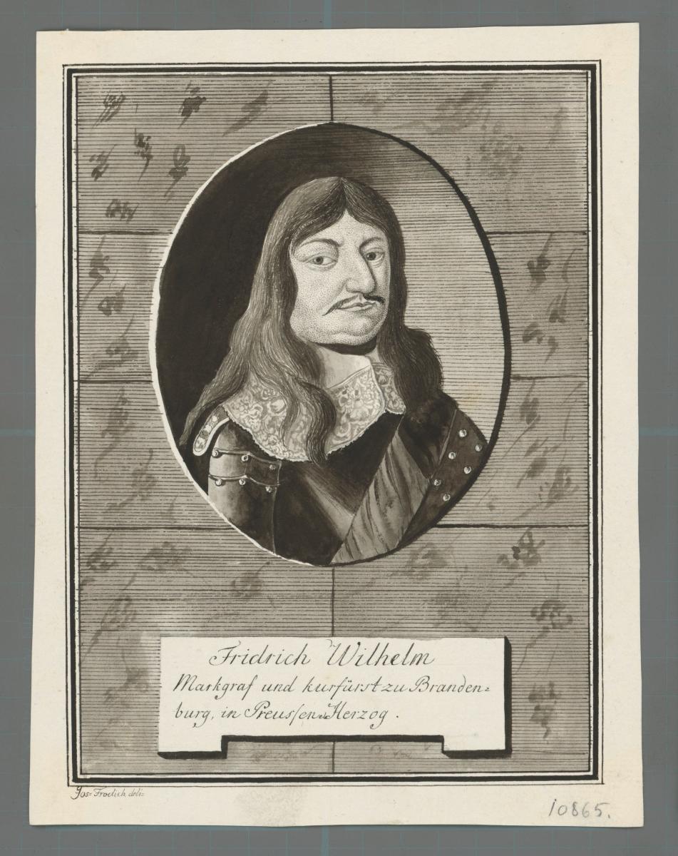 Friedrich Wilhelm Markgraf . . zu Brandenburg . . Herzog
