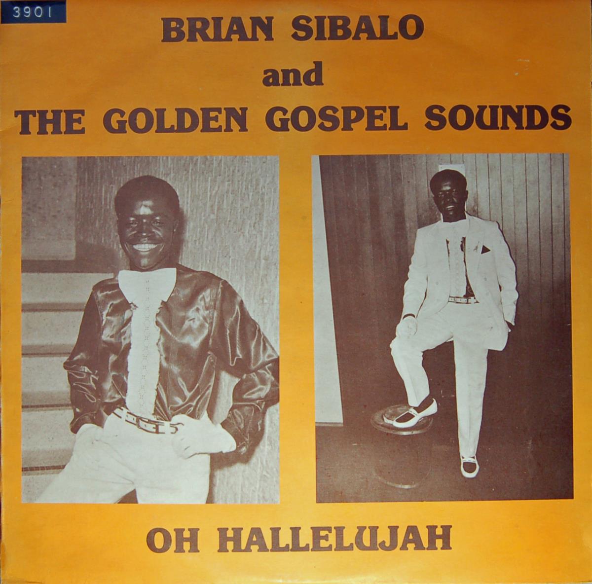 Brian Sibalo & The Golden Gospel Sounds "Oh Hallelujah"