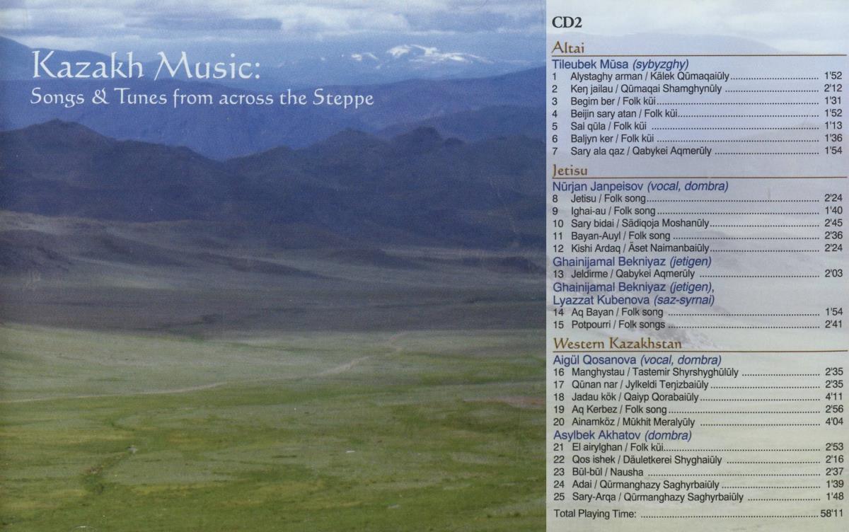 Kazakh Music: Songs & Tunes From Across the Steppe. CD 2