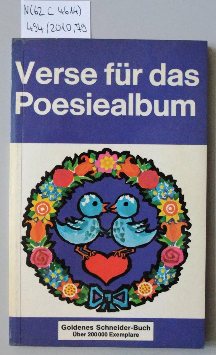 Verse für das Poesiealbum.
