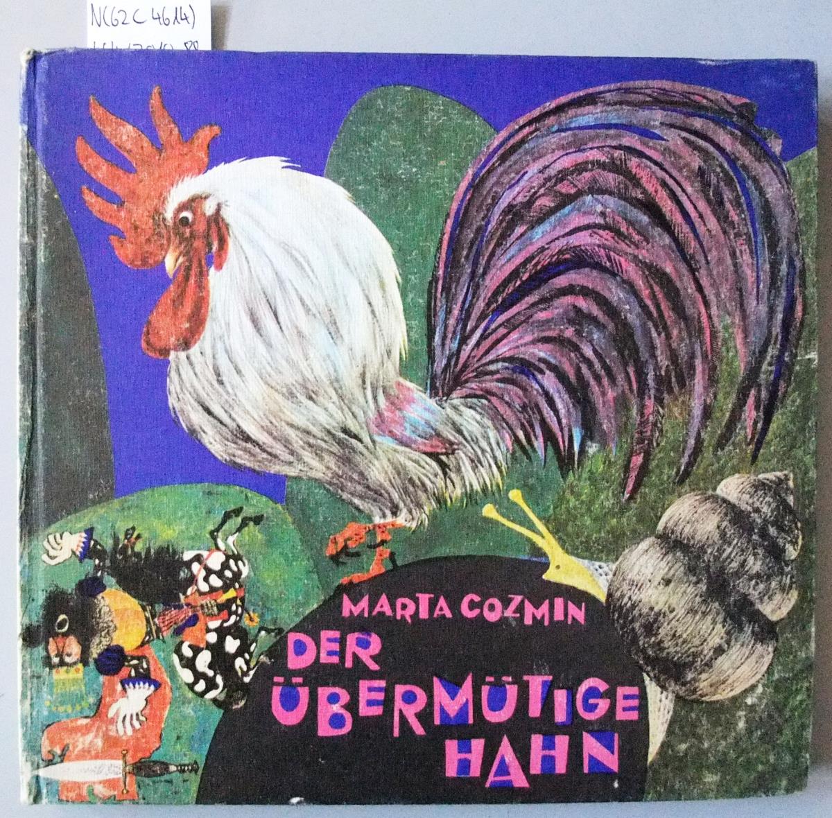 Der übermütige Hahn und andere Märchen.