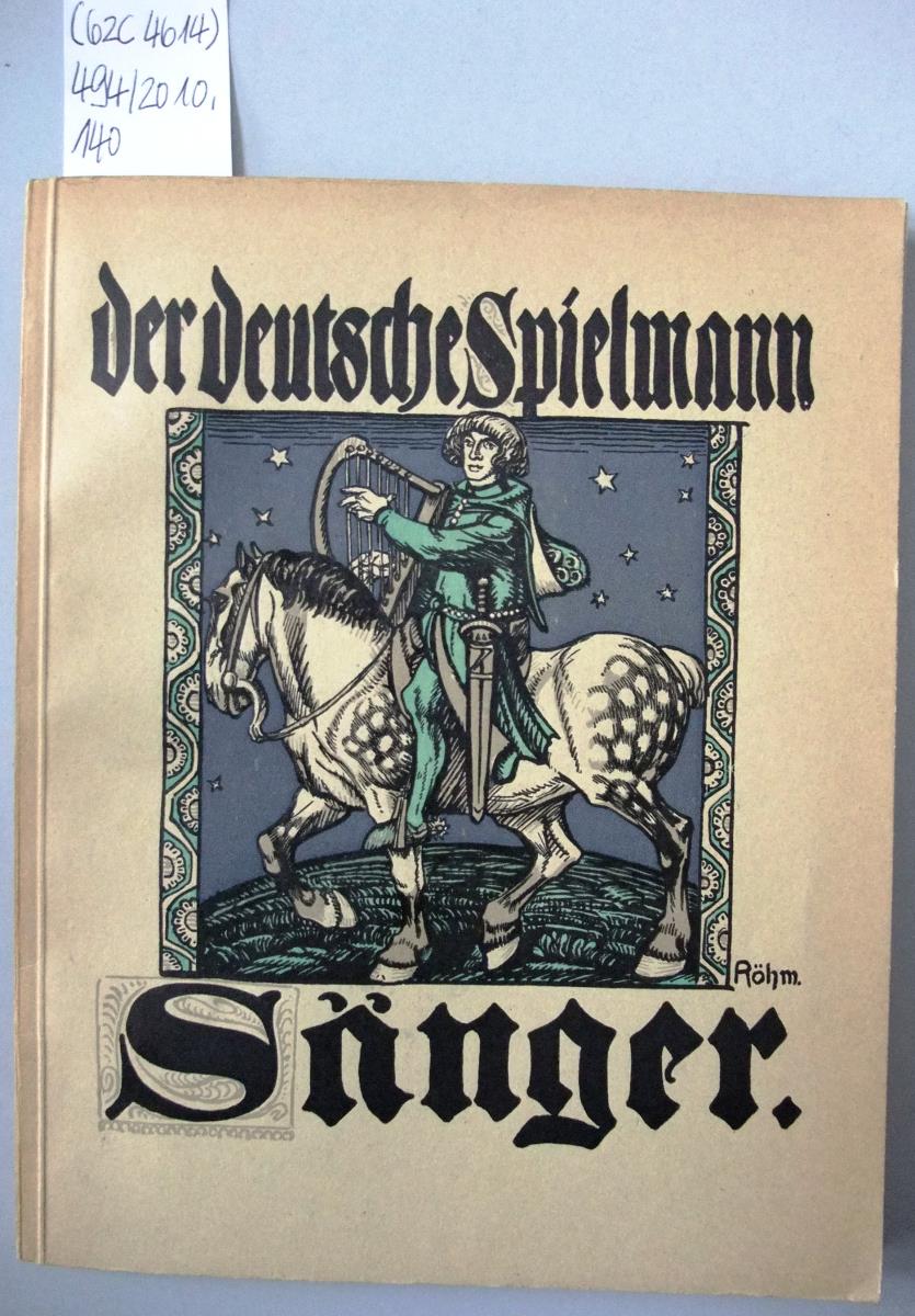 Der deutsche Spielmann – Sänger.