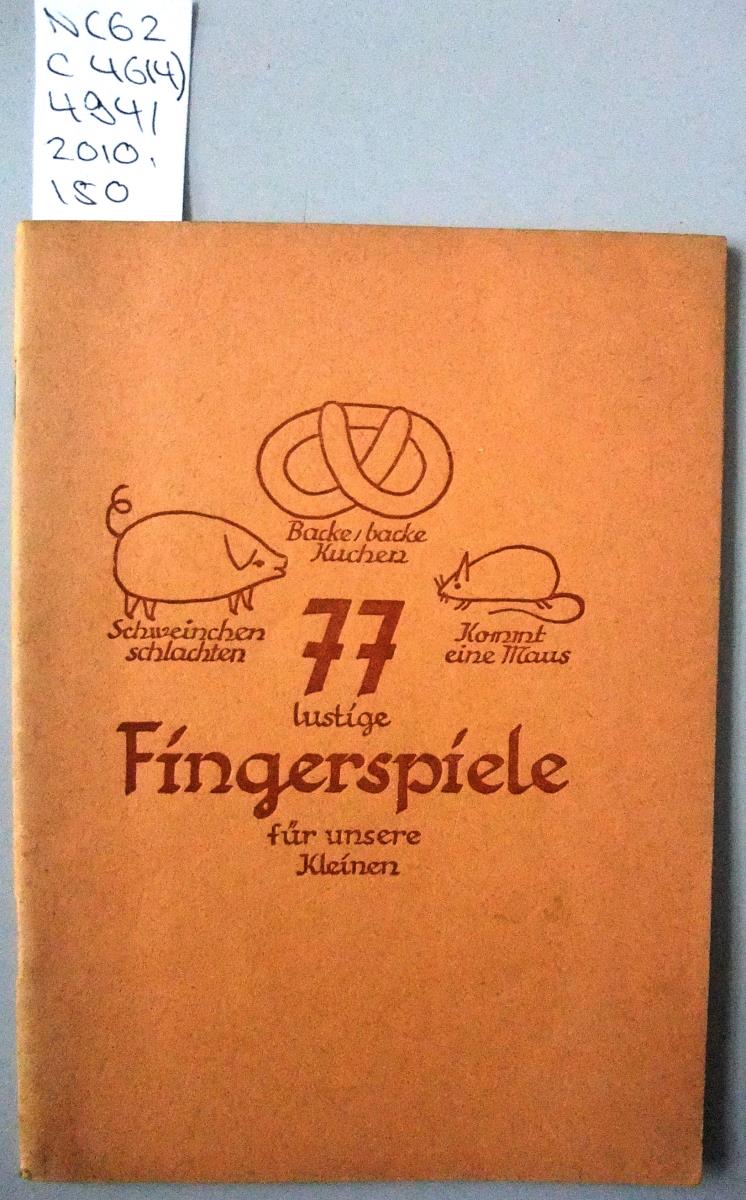 77 lustige Fingerspiele für unseren Kleinen.