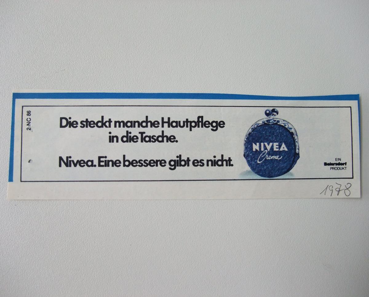 Nivea-Creme "Die steckt manche Hautpflege in die Tasche. Nivea. Eine bessere gibt es nicht."