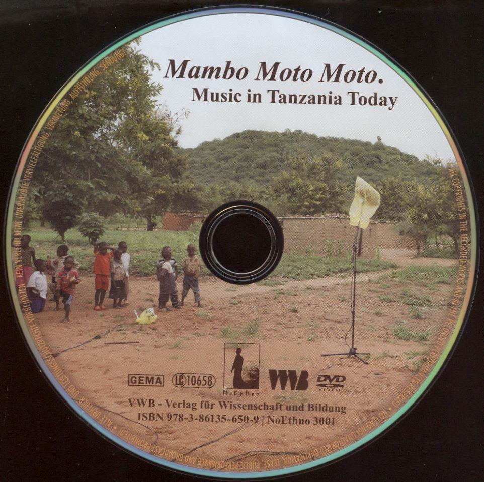 Mambo Moto Moto. Music in Tanzania Today
