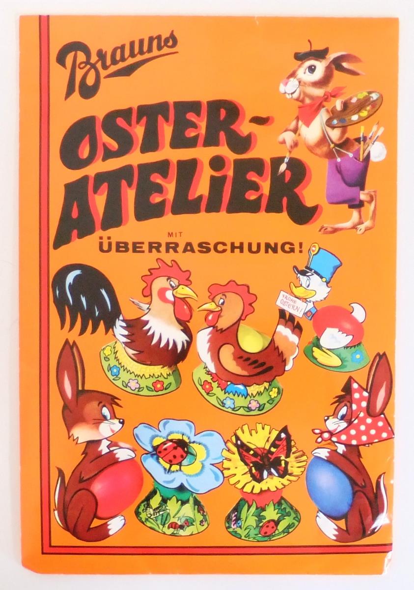 Brauns Oster-Atelier mit Überraschung.