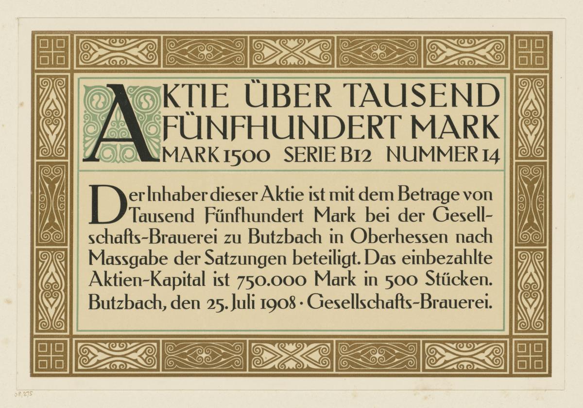 Aktie über tausendfünfhundert Mark der Gesellschafts-Brauerei zu Butzbach in Oberhessen