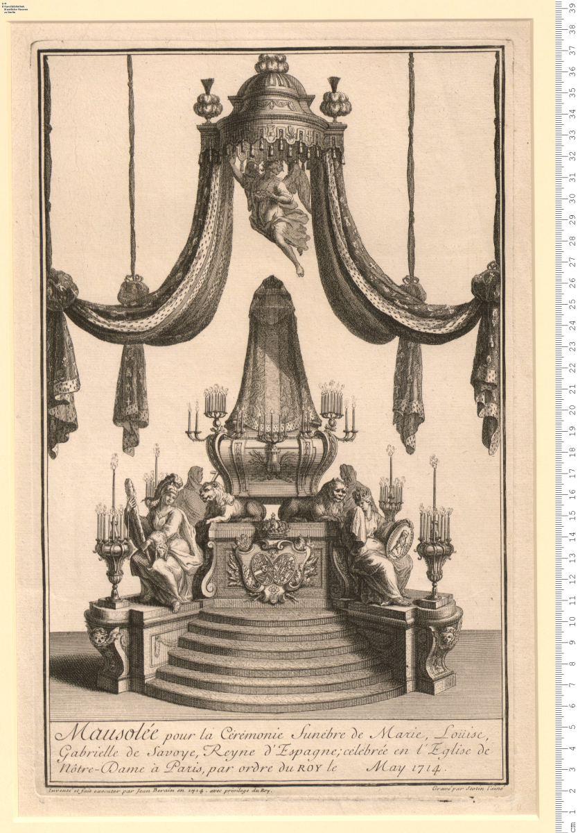 Mausolée pour la Cérémonie Funébre de Marie, Loüise, Gabrielle de Savoye, Reyne d'Espagne; célébrée en l'Eglise de Nôtre-Dame à Paris, par Ordre du Roy ... 1714. Inventé et fait executer par Jean Bérain en 1714 ... Gravé par Scotin l'aîne.