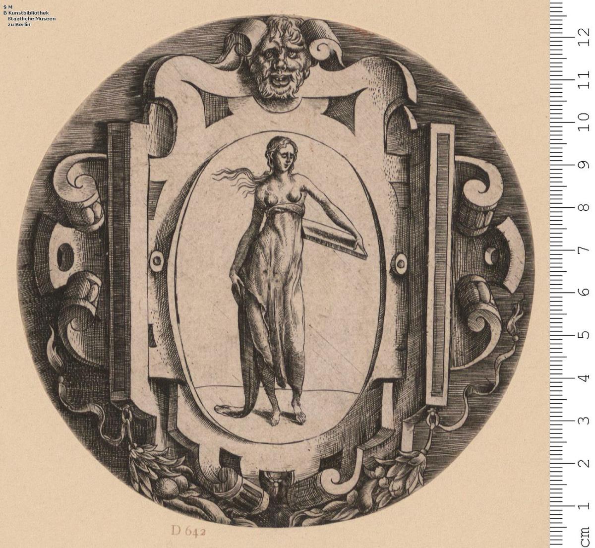 (2) 1 Blatt Rollwerkkartusche mit ovalem Feld, inmitten stehende weibliche Gestalt mit Tafel. Rund beschnitten.