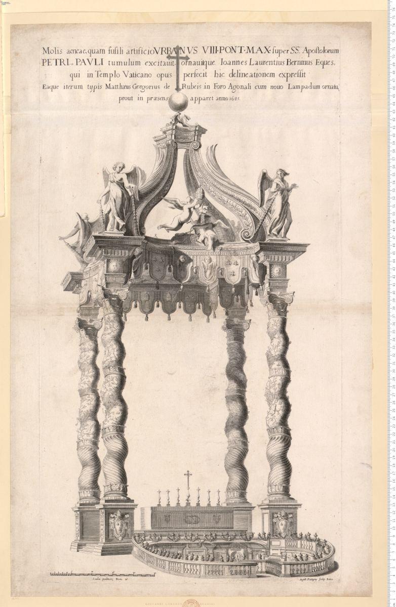Molis aeneae, quam ... Vrbanvs VIII ... tumulum excitauit ornauitque. Ioannes Laurentius Berninus ... qui in Templo Vaticano opus perfecit hic delineationem expressit Eaque iterum typis Matthaeus Gregorius de Rubeis ... apparet anno 1685. Aegid. Patigny sculp. Roma.