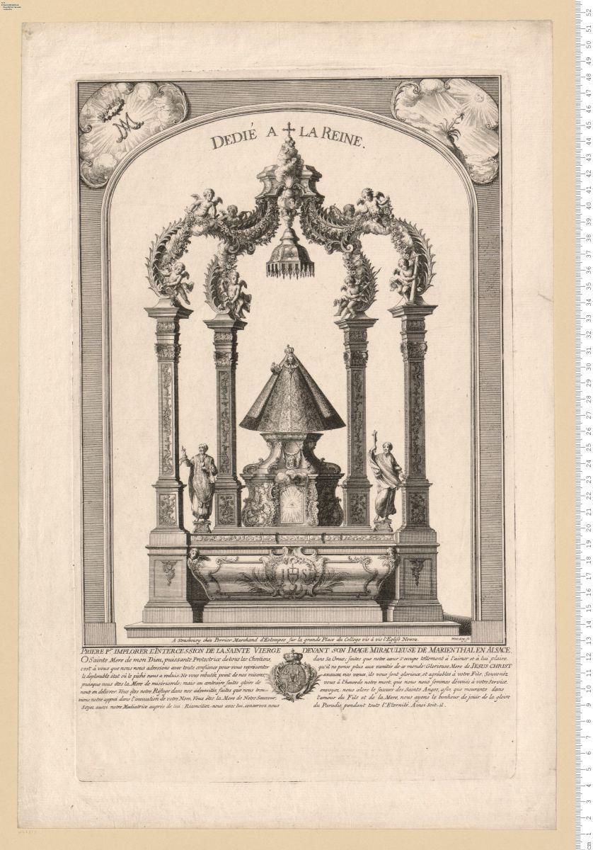 Ansicht des Marienaltars zu Marienthal im Elsass. Mit der Aufschrift: Dedié A La Reine, und französischer Umschrift. A Strasbourg chéz Perrier ... Weis Arg. sc.