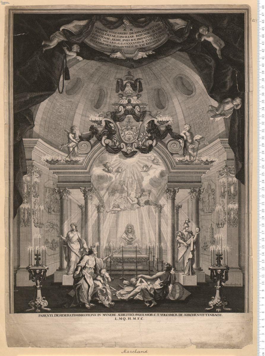 1 Bl. Katafalk, bez: Ae. M. Theoph. Volcameri De Kirchen-Sittenbach. Caesar. Consiliar. Reip. Nor. ... Den(atus) 1709 ... Parenti ... Filivs ... C. T. Volcamer. De. Kirchensittenbach. ... Marchand fecit.
