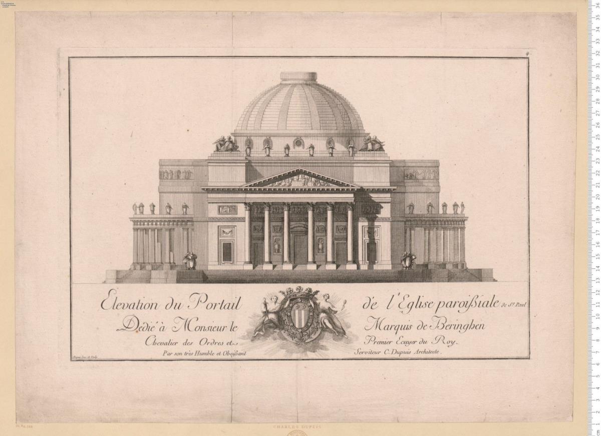 Elevation du Portail d'e l'Eglise paroissiale de St. Paul Dédié ... Par ... C. Dupuis ... 1 Bl: Nr. 4, bez: Dupuis Inv. et Sculp.