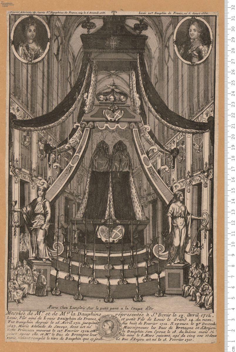 Mosolée de Mr. et de Me. la Dauphine répresentée à St. Denis ... 1712 ... A Paris, Chez Langlois ...