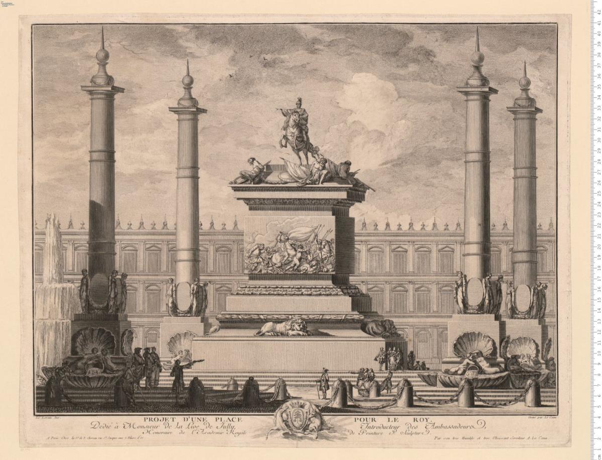 Projet D'Une Place Pour Le Roy. Dédié ... Par ... A. Le Canu. Le Lorain Inv. Gravé par Le Canu. A Paris. Chez la V.e de F. Chereau ...