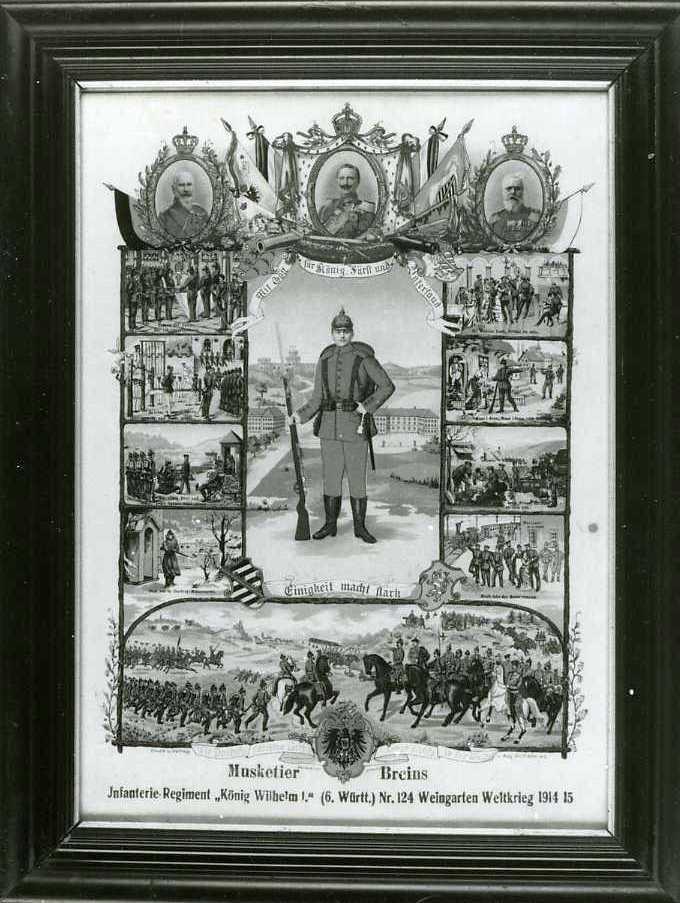 Musketier Breins, Infanterie-Regiment "König Wilhelm I." 
(6. Württ.) Nr.124 Weingarten Weltkrieg 1914 15.