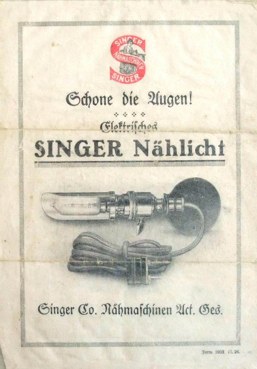 Schone die Augen! Elektrisches SINGER Nählicht. Singer Co. Nähmaschinen Actien Gesellschaft