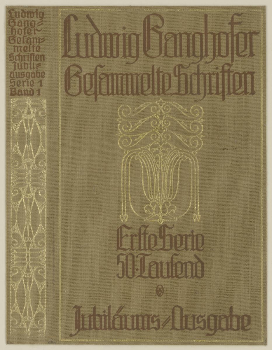 Ludwig Ganghofer. Gesammelte Schriften. Jubiläumsausgabe
