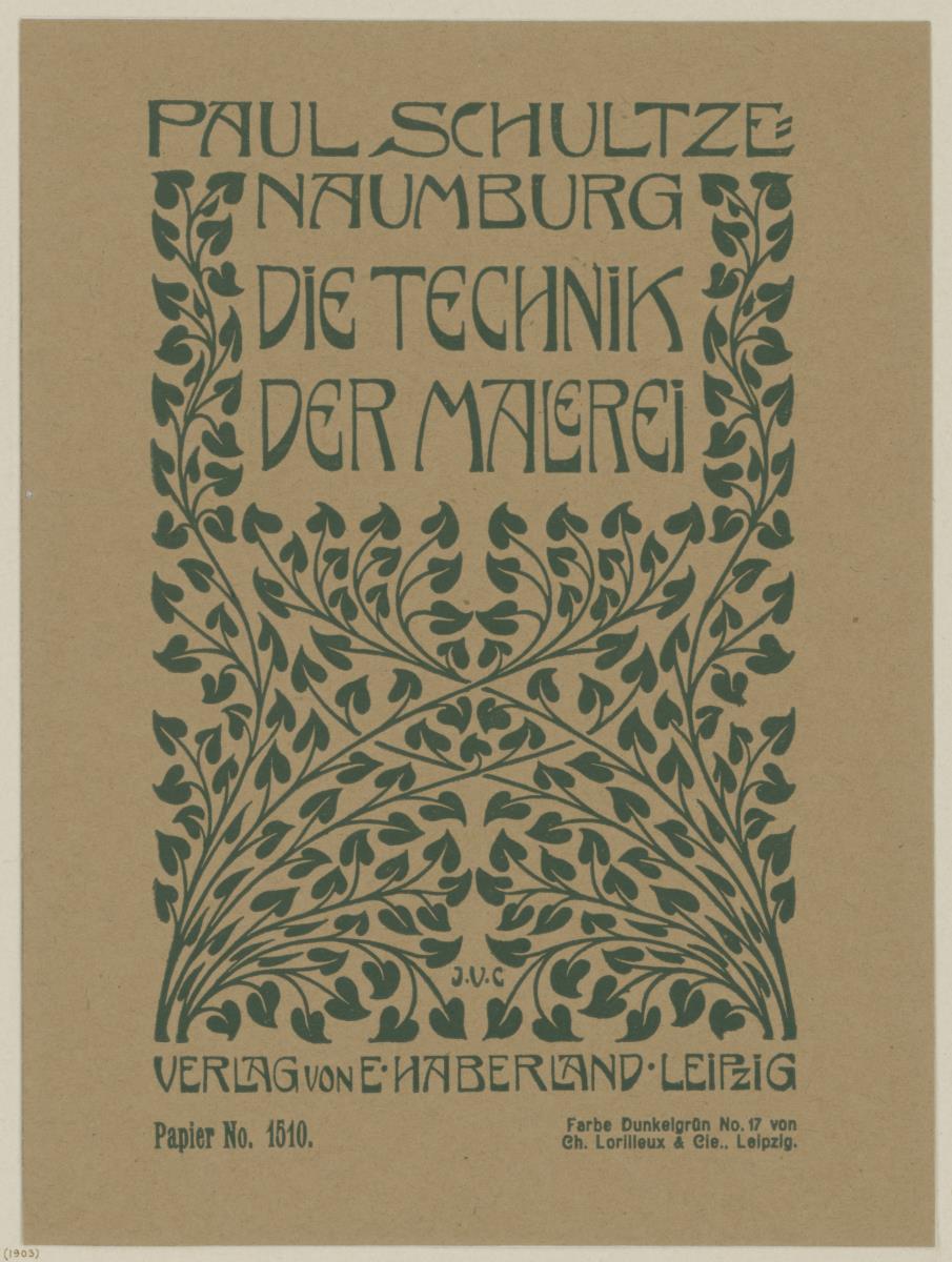 Paul Schultze-Naumburg. Die Technik der Malerei