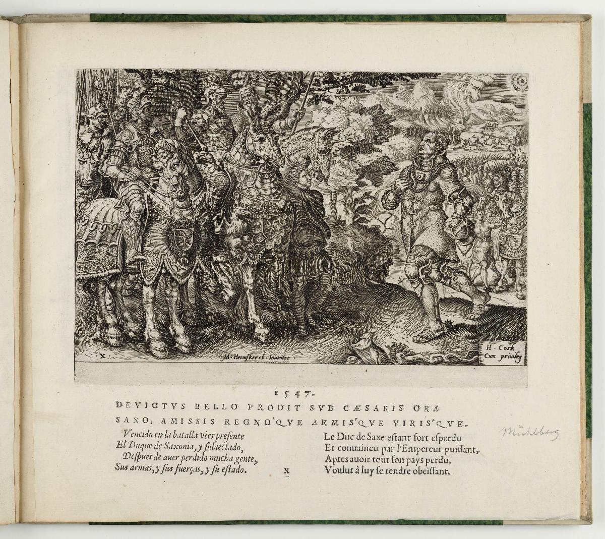 Die Kapitulation Johann Friedrichs, Kurfürst von Sachsen, nach der Schlacht von Mühlberg, Tafel X, in: Divi Caroli V. imperatoris optimi maximi Victoriae ex multis pracipuve, Antwerpen: Hieronymus Cock, 1563
