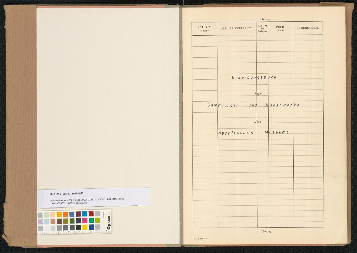 Erwerbungsbuch für Sammlungen und Kunstwerke des Ägyptischen Museums