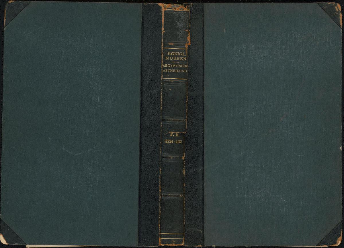 Königl. Museen Aegyptische Abtheilung P.H. 2724-4081