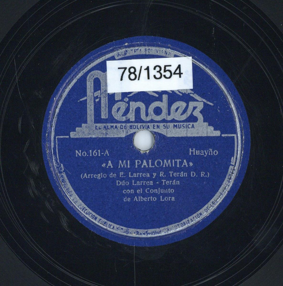 Titel A: A Mi Palomita
Titel B: Quiero Cantando Darte Mis Penas