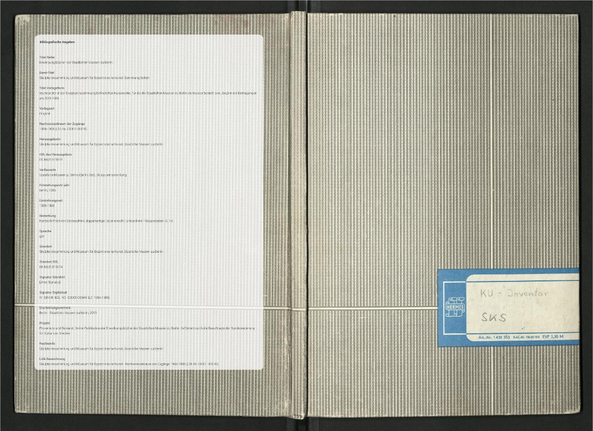 Inventar der in der Skulpturensammlung befindlichen Kunstwerke, für die die Staatlichen Museen zu Berlin als Kurator bestellt sind. Beginn der Eintragungen am 30.9.1986