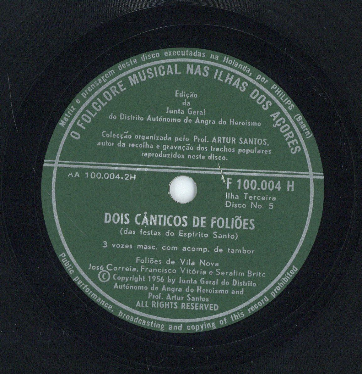 Titel A: "Cantico de folioes (das festas do Espirito Santo)
Titel B: "Cantico de folioes ( das festas do Espirito Santo)