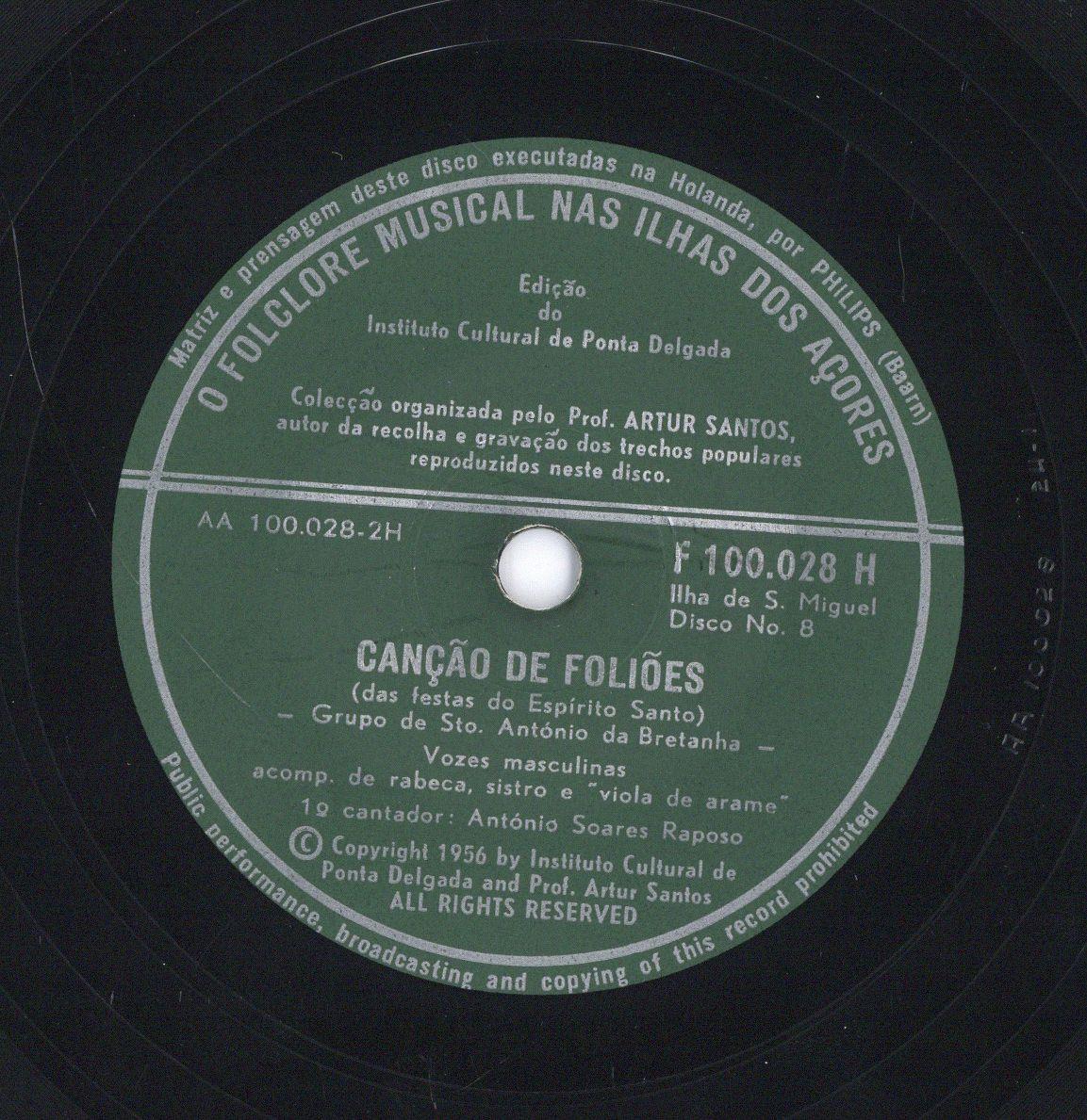 Titel A: "Cancao de Folioes ( das festas do Espírito Santo)"
Titel B: "Cancao de Folioes ( das festas de Espírito Santo)"