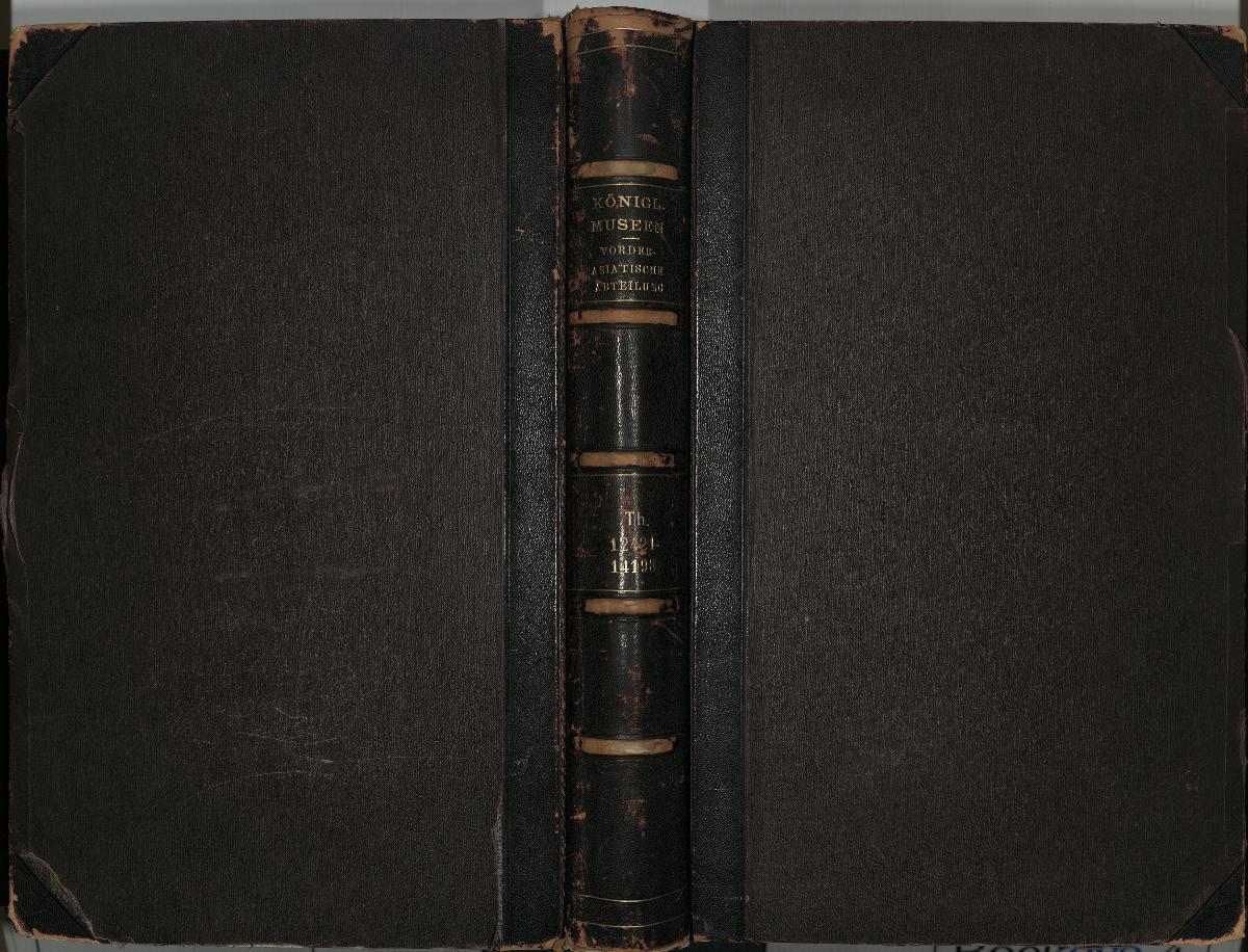 Königl. Museen. Vorderasiatische Abteilung. Th. 12421 - 14198