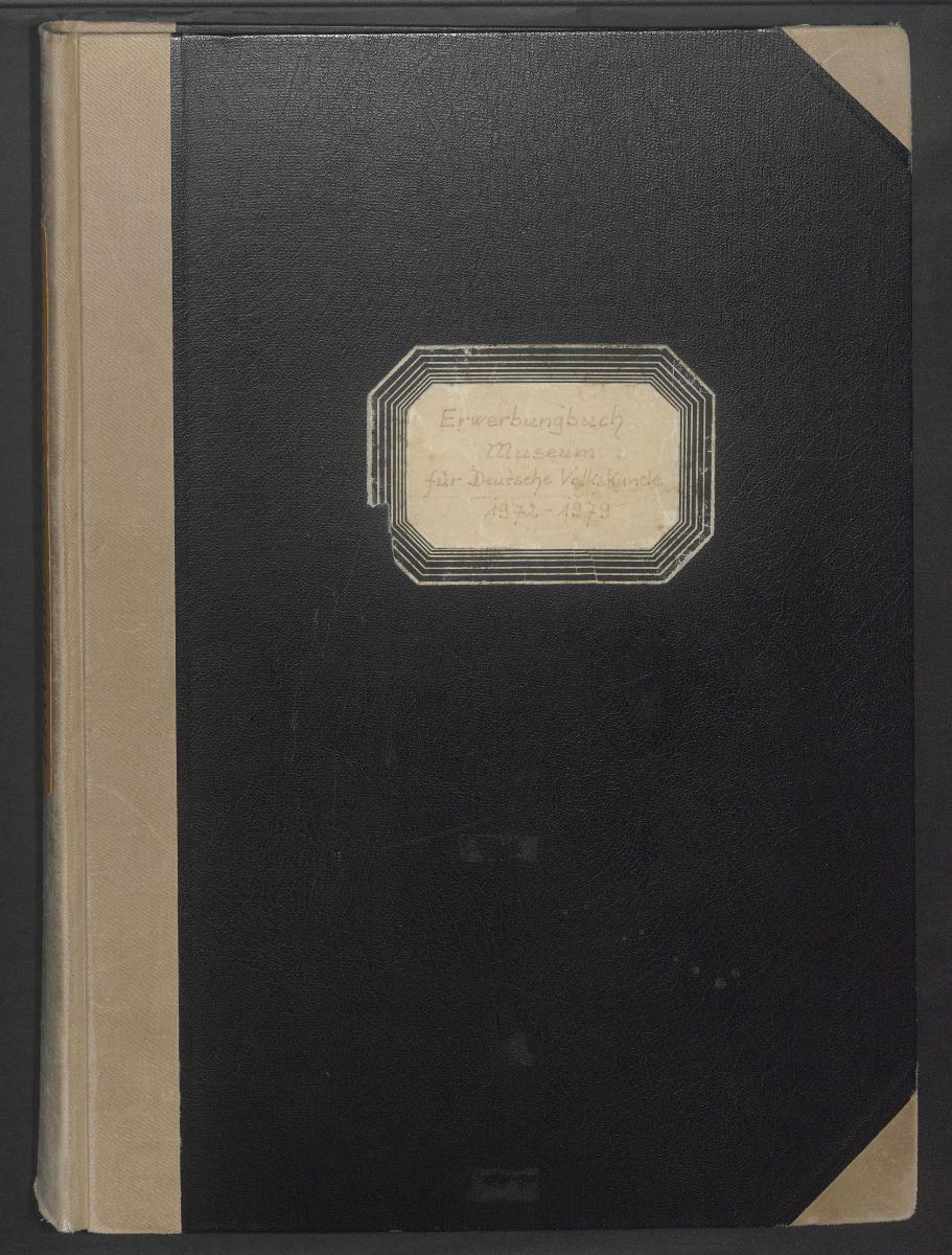 Erwerbungsbuch Museum für Deutsche Volkskunde 1972-1979